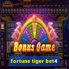 fortune tiger bet4