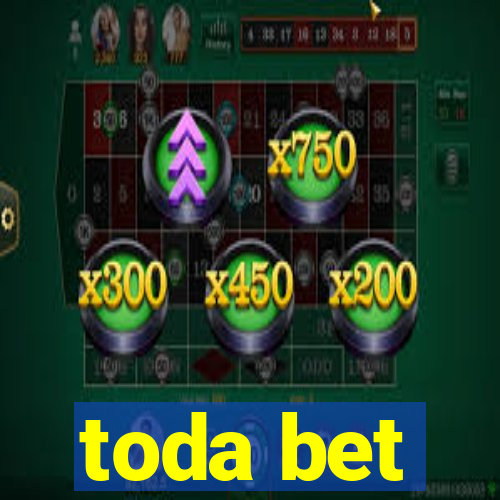 toda bet