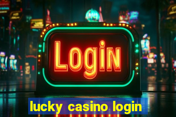 lucky casino login