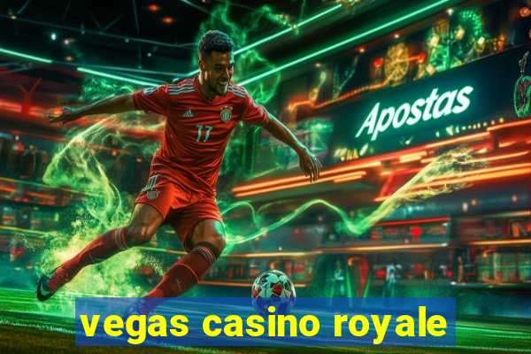 vegas casino royale