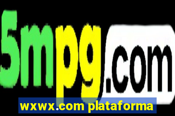 wxwx.com plataforma