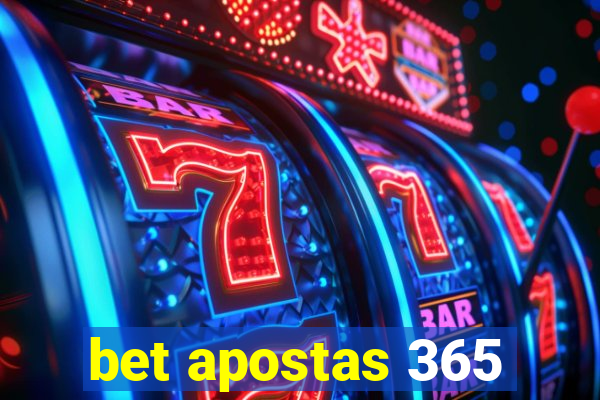 bet apostas 365