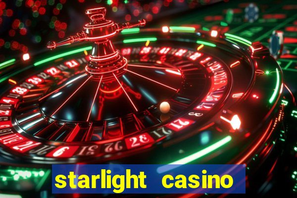 starlight casino new west