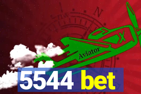 5544 bet