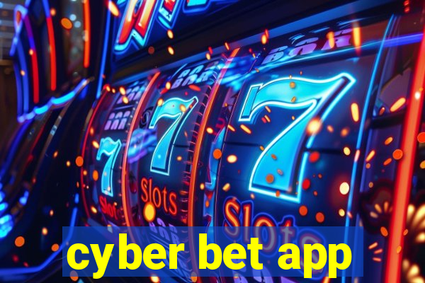 cyber bet app