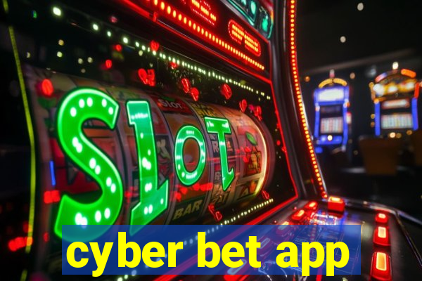 cyber bet app