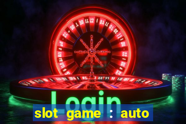 slot game : auto pg win