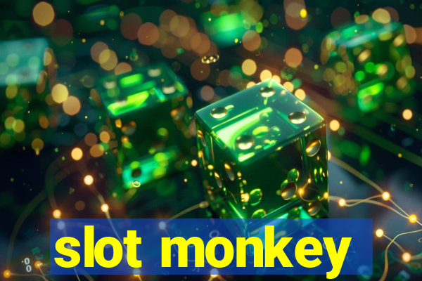 slot monkey