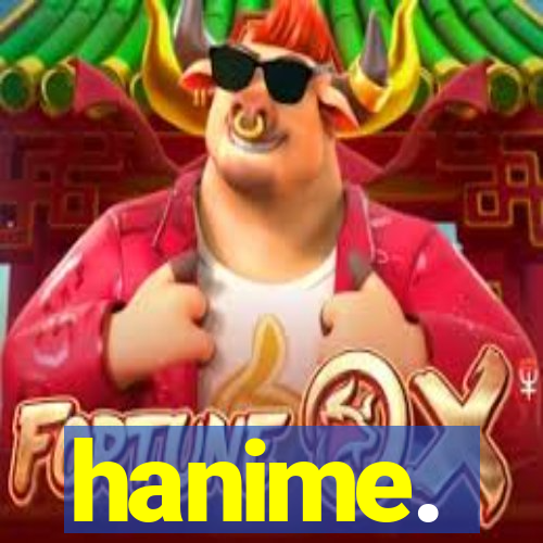 hanime.