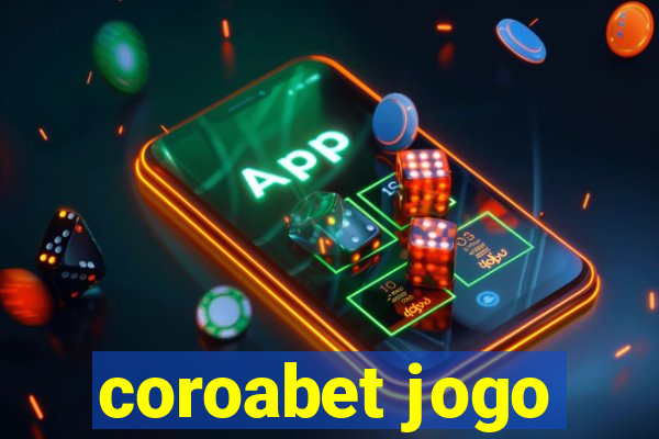 coroabet jogo