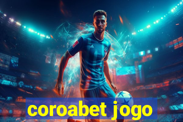 coroabet jogo