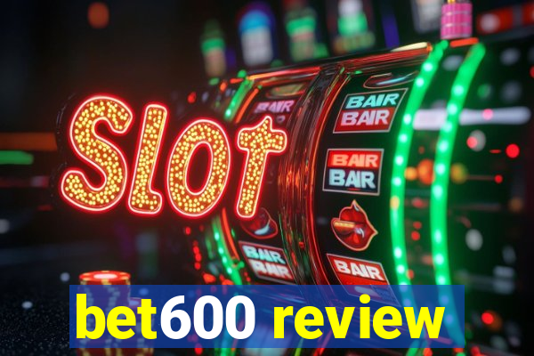 bet600 review