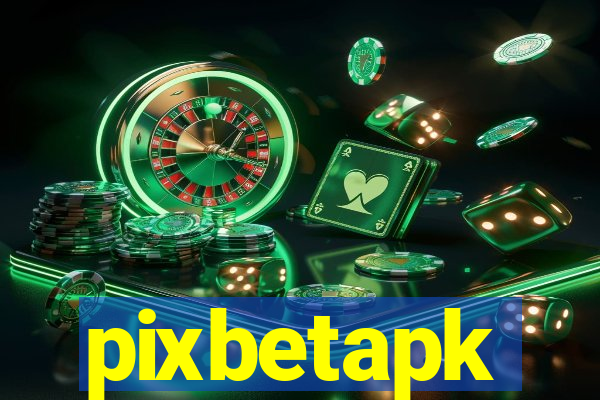 pixbetapk