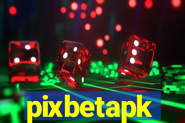 pixbetapk