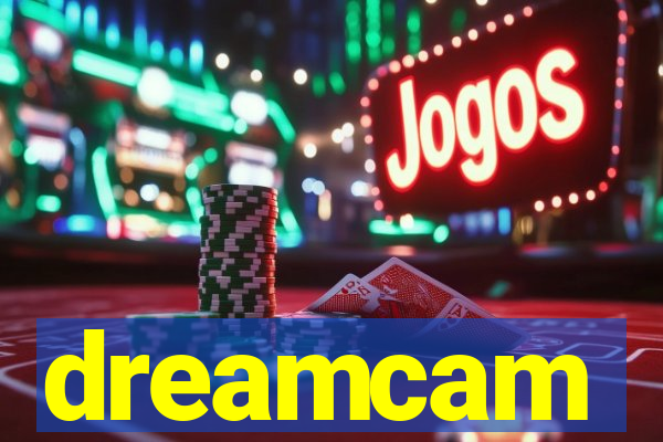 dreamcam