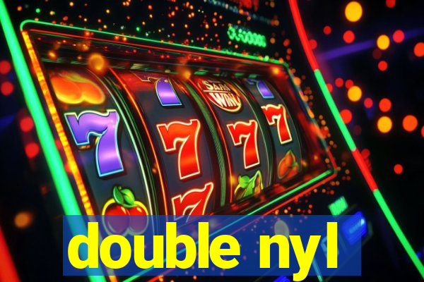 double nyl