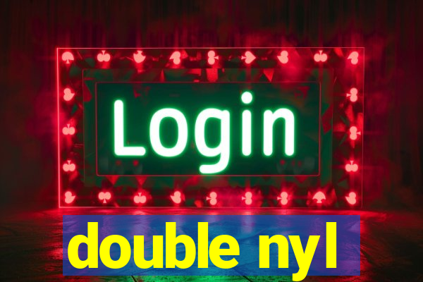 double nyl