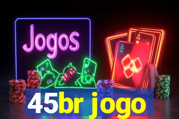 45br jogo