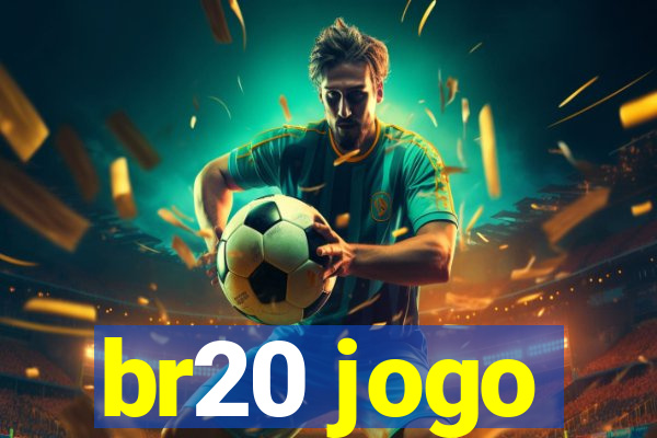 br20 jogo