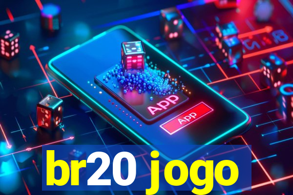 br20 jogo