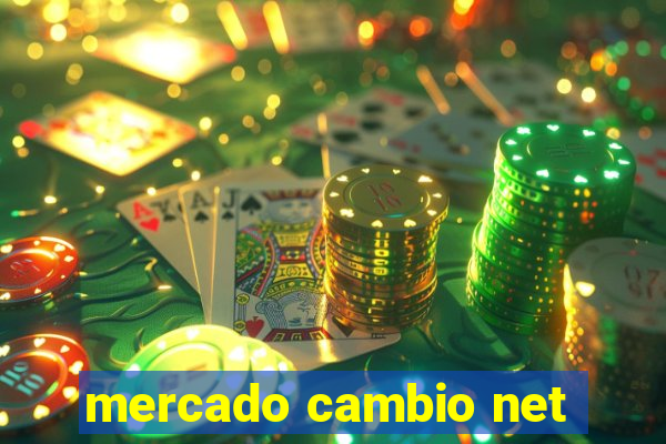 mercado cambio net