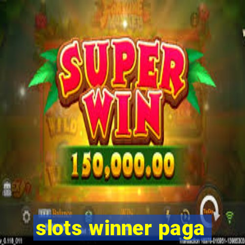 slots winner paga