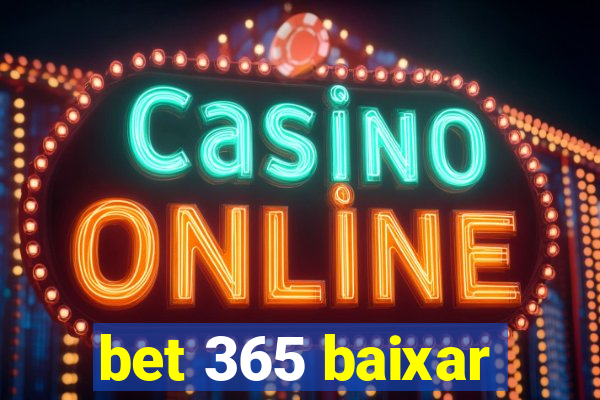 bet 365 baixar