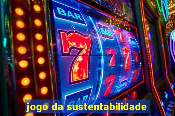 jogo da sustentabilidade