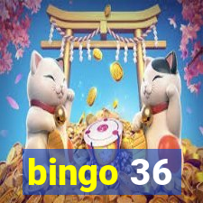 bingo 36