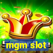 mgm slot