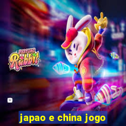 japao e china jogo