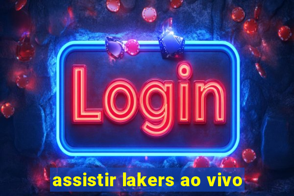 assistir lakers ao vivo