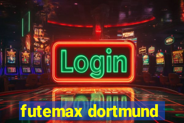 futemax dortmund