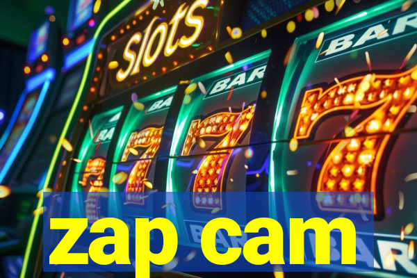 zap cam