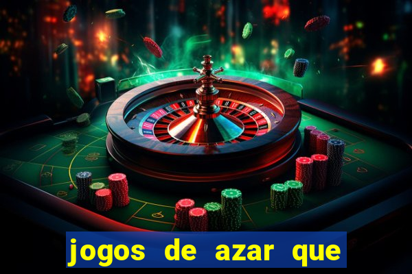 jogos de azar que dao dinheiro