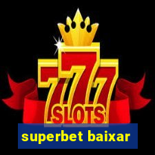 superbet baixar