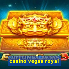 casino vegas royal