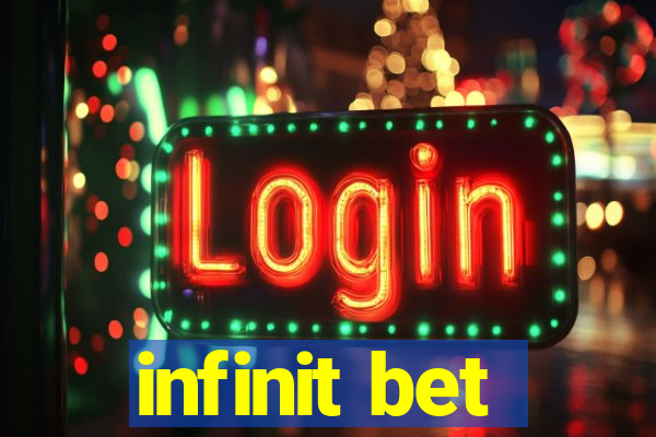 infinit bet