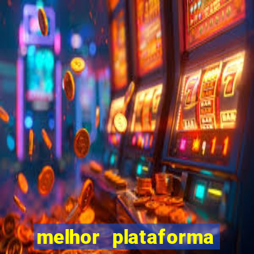 melhor plataforma para jogar tigrinho