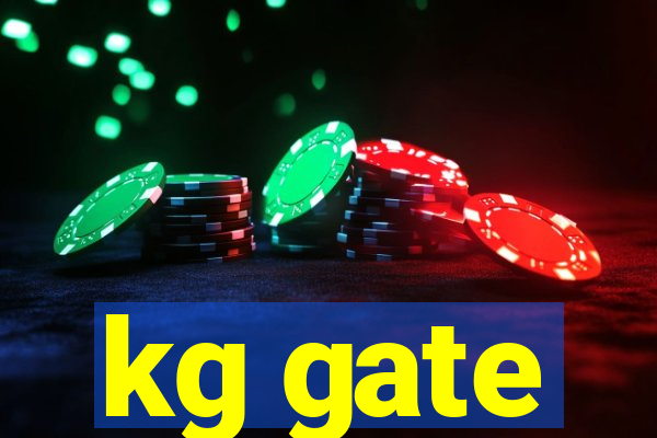 kg gate