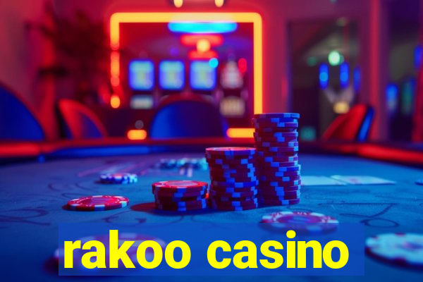 rakoo casino