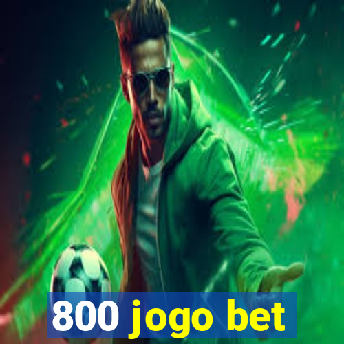 800 jogo bet