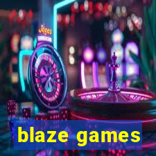 blaze games