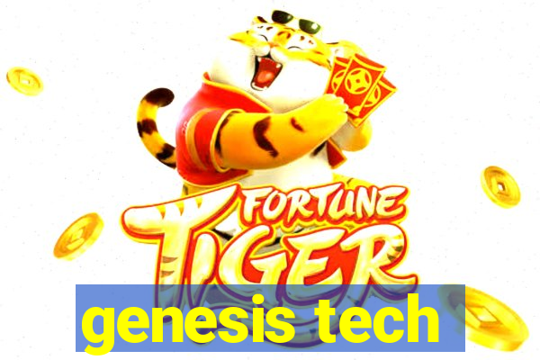 genesis tech