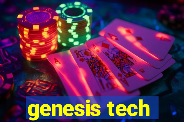 genesis tech