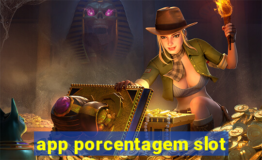 app porcentagem slot