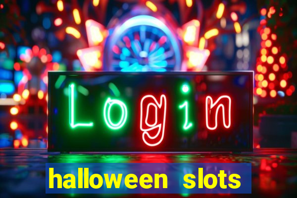 halloween slots ca?a níqueis gratis