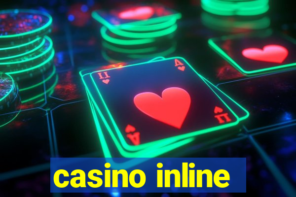 casino inline