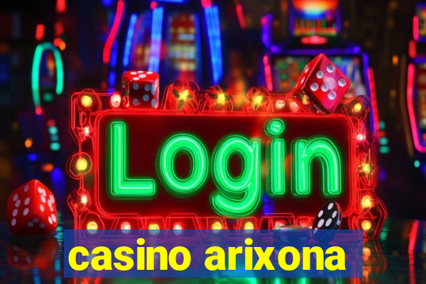 casino arixona