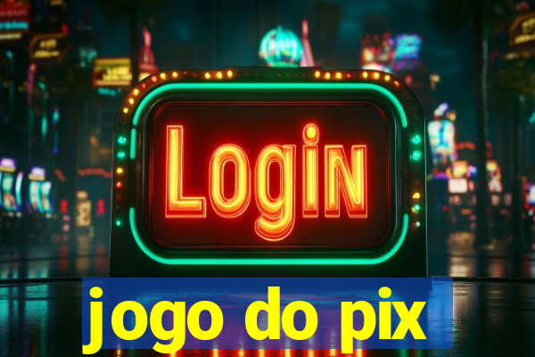 jogo do pix